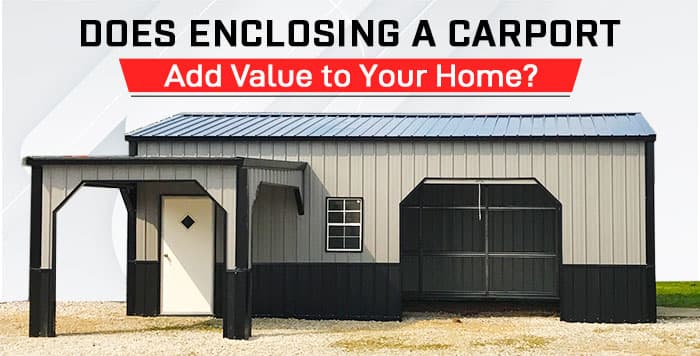 Does Enclosing a Carport Add Value to Your Home